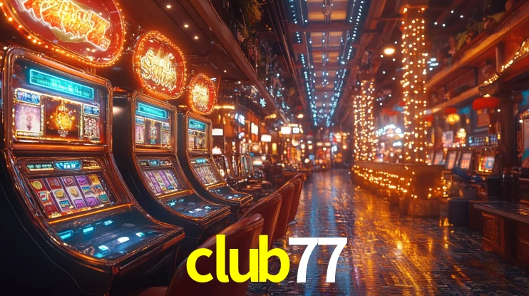 club77 - Cassino Sempre com Você - club77 slot