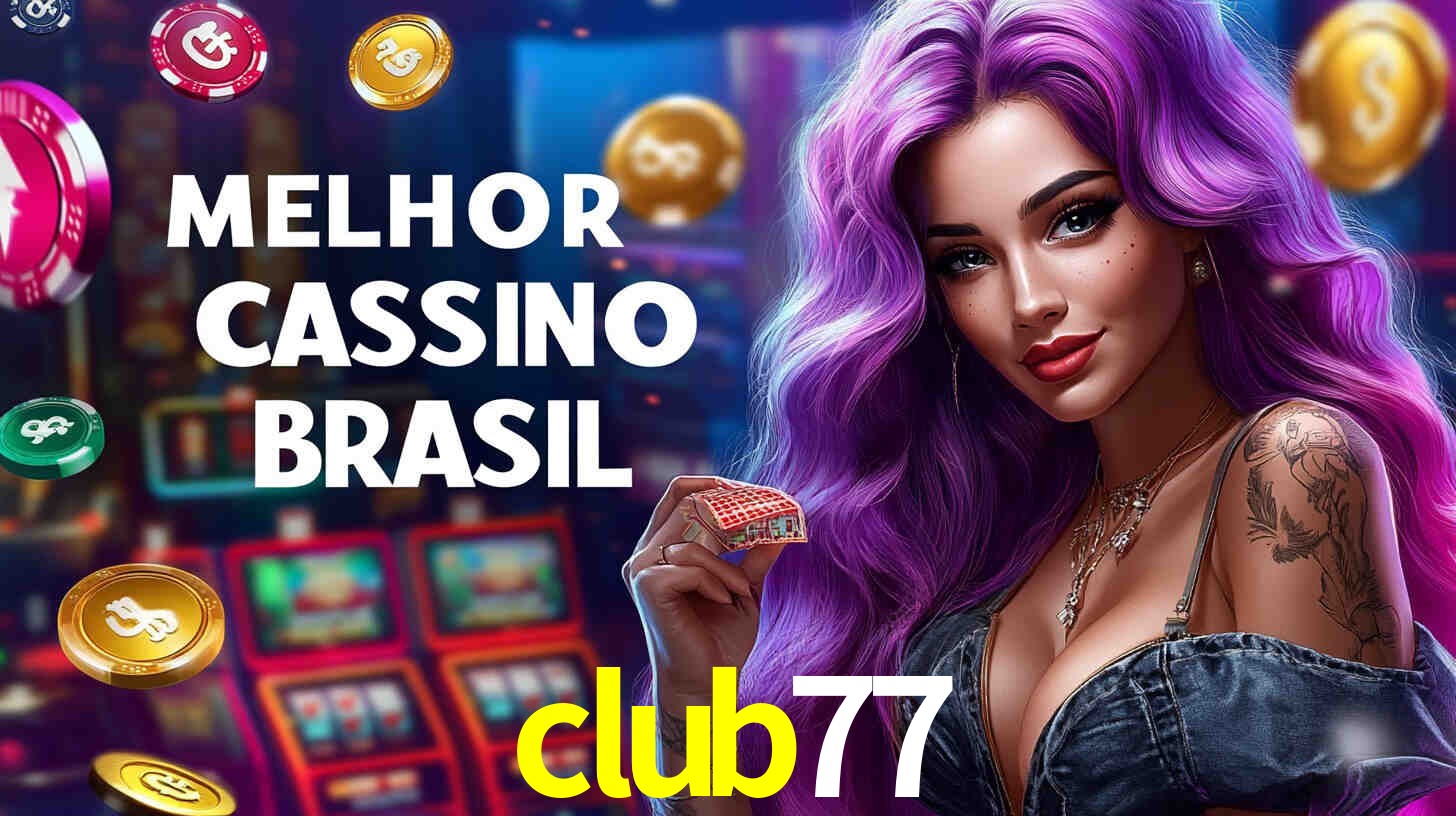 Apostas Esportivas na club77: Um Guia Completo